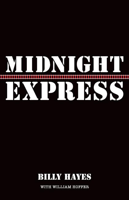 Midnight Express (New Afterword)