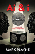 A I & I - Cracking The Covid Code