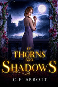 Of Thorns & Shadows (Of Thorns & Shadows)
