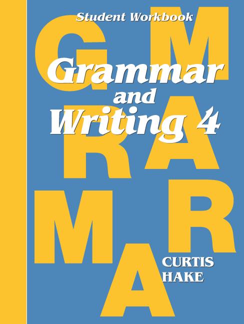 Grammar & Writing Student Workbook Grade 4 (2014)