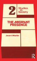 The Migrant Presence: Australian Responses 1947-1977