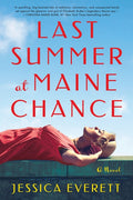 Last Summer at Maine Chance
