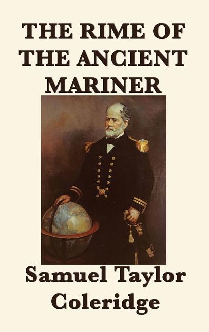 The Rime of the Ancient Mariner: A Masterpiece of English Romantic Poetry