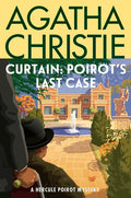 Curtain: Poirot's Last Case: A Hercule Poirot Mystery: The Official Authorized Edition