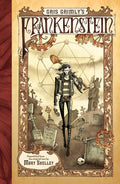 Gris Grimly's Frankenstein: A Graphic Novel