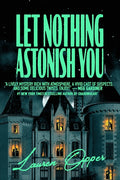 Let Nothing Astonish You