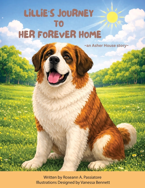 Lillie's Journey To Her Forever Home: an Asher House Story