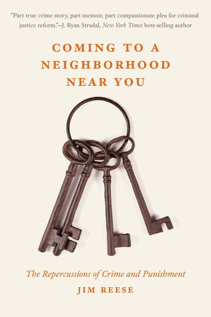 Coming to a Neighborhood Near You: The Repercussions of Crime and Punishment