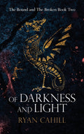 Of Darkness and Light: An Epic Fantasy Adventure