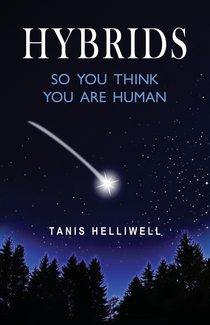 Hybrids: So You Think You Are Human