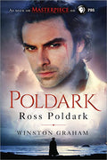 Ross Poldark: A Novel of Cornwall, 1783-1787 (Official PBS TV Series Tie in)