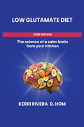 The Low Glutamate Diet