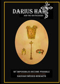 Darius Hart and the WaySeekers: My Impossibles Become Possible