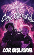 Cosmic Dyke Patrol