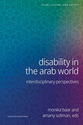 Disability in the Arab World: Interdisciplinary Perspectives