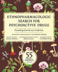 Ethnopharmacologic Search for Psychoactive Drugs: 55 Years of Research--Proceedings from the 2022 Conference