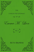 The Unselected Journals of Emma M. Lion: Vol. 8