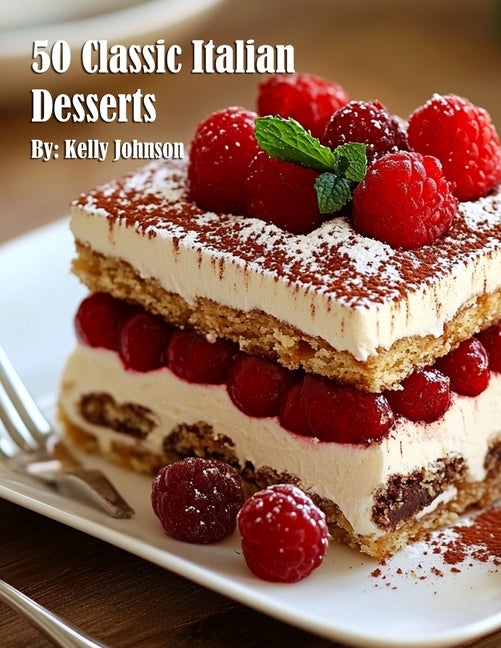 50 Classic Italian Desserts