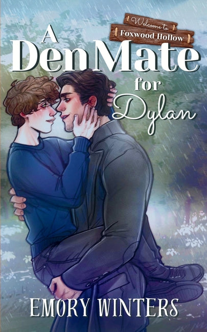 A Den Mate for Dylan