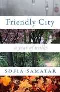 Friendly City: A Year of Walks