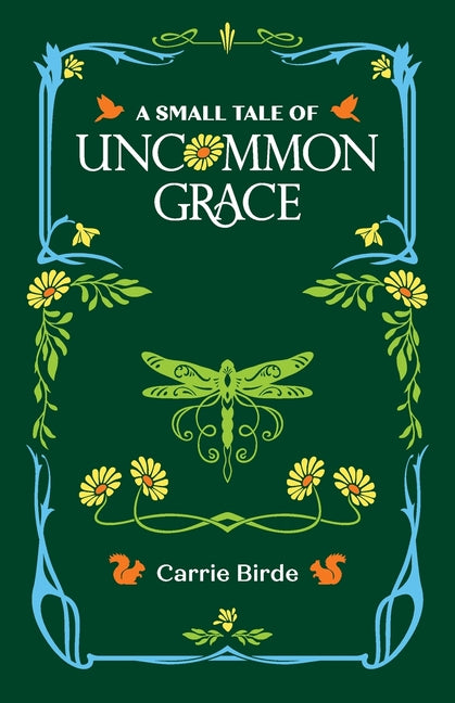 A Small Tale of Uncommon Grace