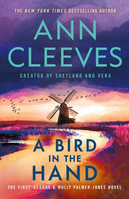 A Bird in the Hand: The First George & Molly Palmer-Jones Novel