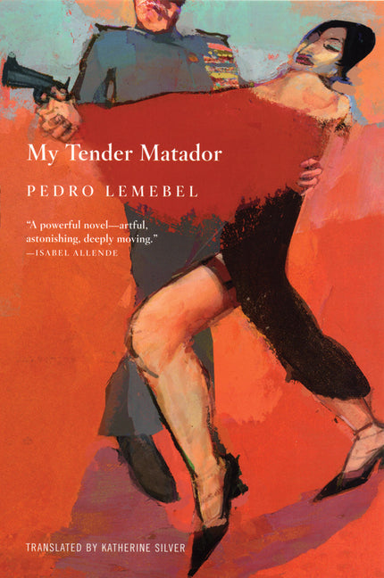 My Tender Matador (Grove Press Pbk)