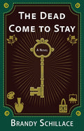The Dead Come to Stay