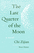 The Last Quarter of the Moon