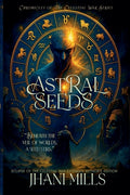 Astral Seeds: Eclipse of the Celestial War - Eternal Reign Edition