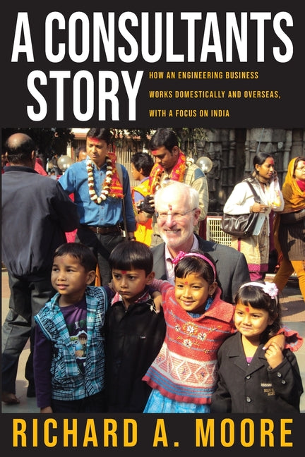 A Consultant's Story: How an Engineering Business Works Domestically and Overseas