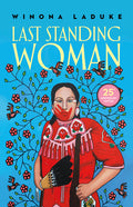 Last Standing Woman (Anniversary)