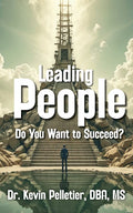 Leading People: Do You Want to Succeed?