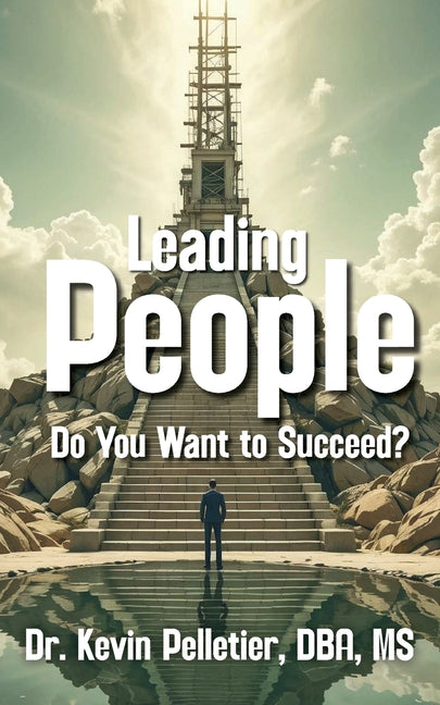 Leading People: Do You Want to Succeed?