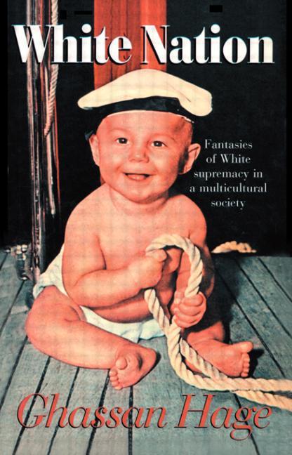 White Nation: Fantasies of White Supremacy in a Multicultural Society (UK)