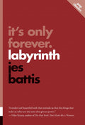 It's Only Forever: Labyrinth