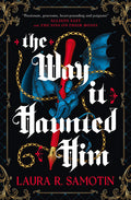 The Way It Haunted Him