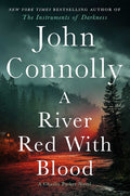 A River Red with Blood: A Thriller