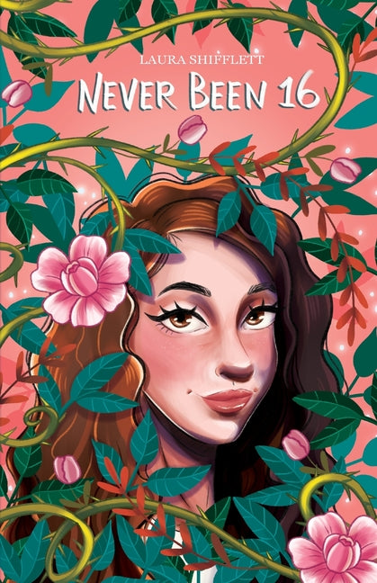 Never Been 16 (In Full Bloom)