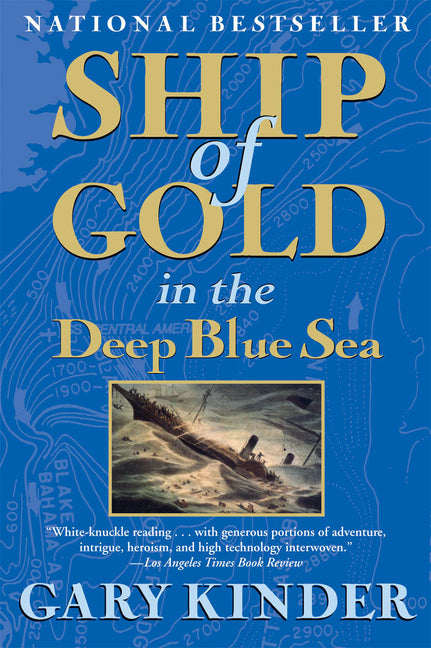 Ship of Gold in the Deep Blue Sea
