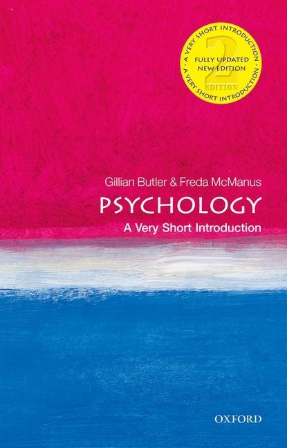 Psychology: A Very Short Introduction (Revised)