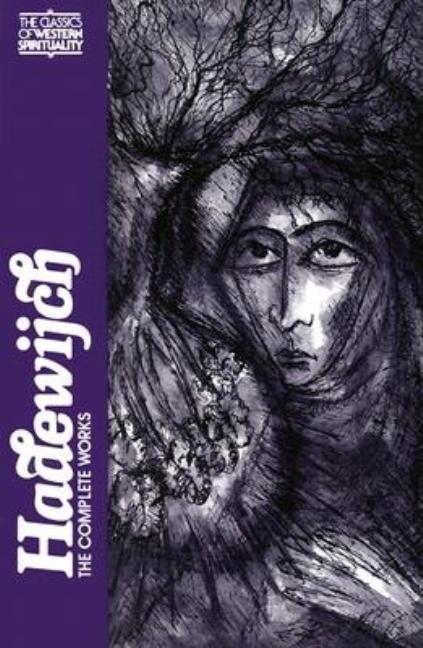 Hadewijch: The Complete Works (Revised)