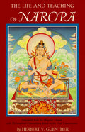 The Life and Teaching of Naropa (Revised)