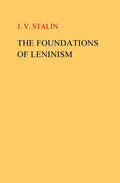 The Foundations of Leninism