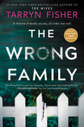 The Wrong Family: A Domestic Thriller (Original)