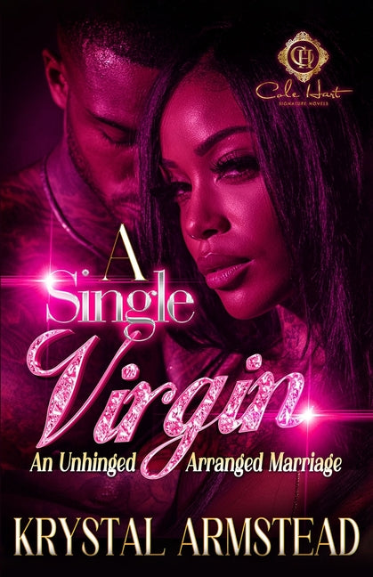 A Single Virgin: An Unhinged Arranged Marriage