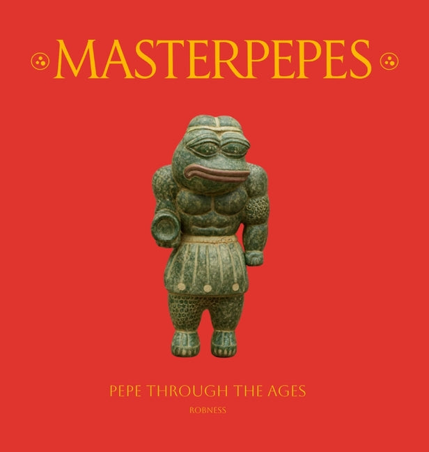 Masterpepes: Pepe Through the Ages