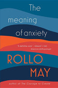 The Meaning of Anxiety