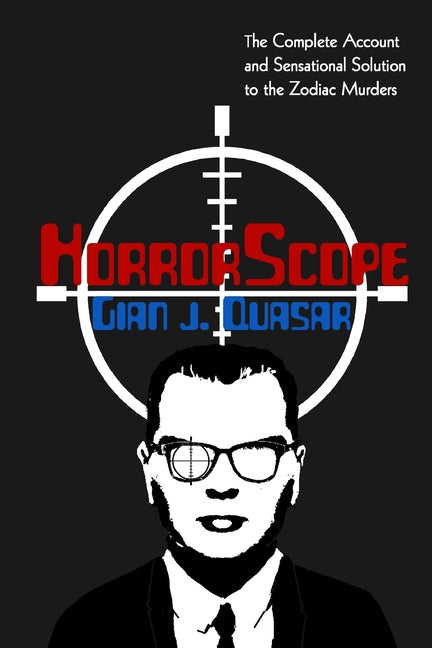 HorrorScope: The Zodiac Killer Exposed