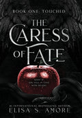 Touched: The Caress of Fate (Anniversary)